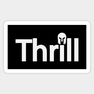 Thrill creative text design Magnet